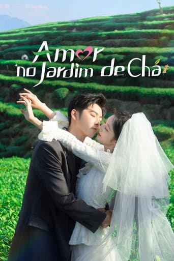 Pôster oficial do dorama Amor no Jardim de Chá em português