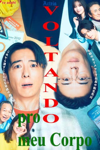 Pôster oficial do dorama Voltando pro meu Corpo em português