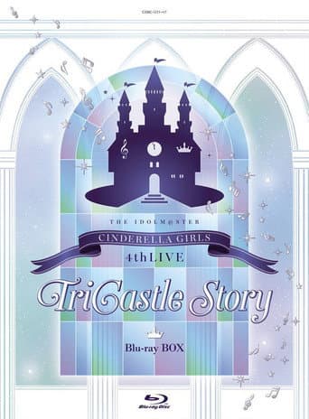 Pôster oficial do dorama THE IDOLM@STER CINDERELLA GIRLS 4thLIVE TriCastle Story ─Starlight Castle─ Day1 em português