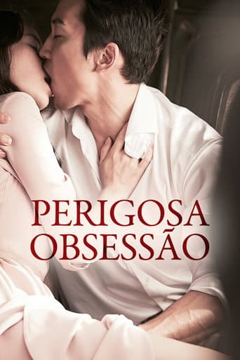 Pôster oficial do dorama Perigosa Obsessão em português