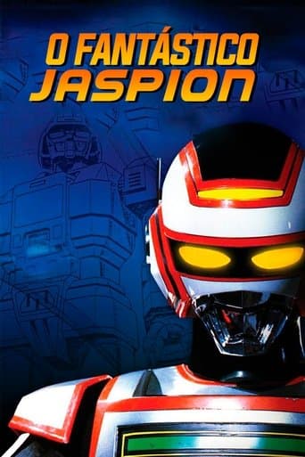 Pôster oficial do dorama O Fantástico Jaspion em português