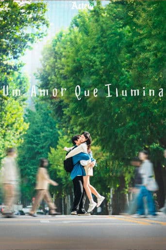Pôster oficial do dorama Um Amor Que Ilumina em português