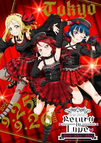 Pôster oficial do dorama Love Live! Sunshine!! Guilty Kiss 2nd LoveLive! ~Return To Love ♡ Kiss Kiss Kiss~ em português