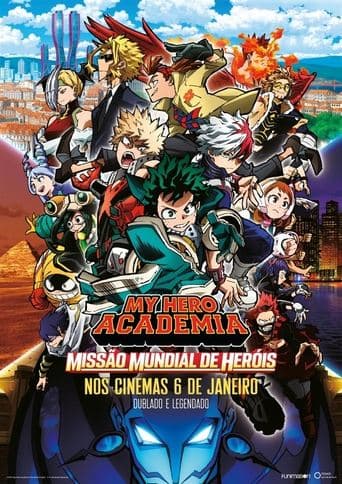 Pôster oficial do dorama My Hero Academia: Missão Mundial de Heróis em português