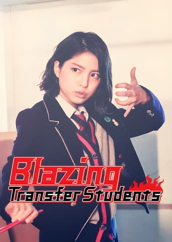 Pôster oficial do dorama Blazing Transfer Students em português