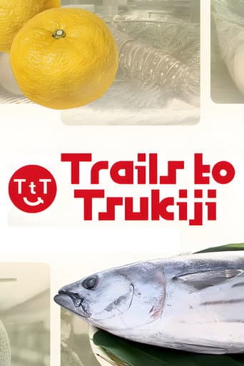 Pôster oficial do dorama Trails to Tsukiji em português