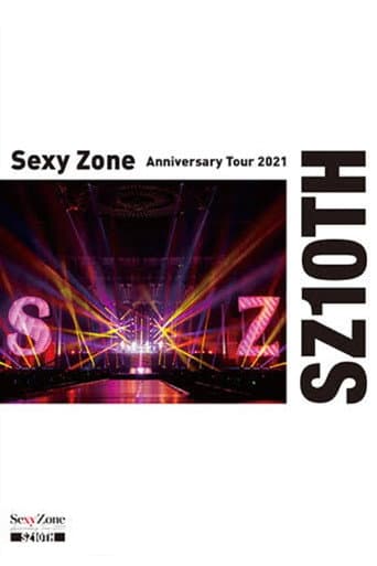 Pôster oficial do dorama Sexy Zone Anniversary Tour 2021 SZ10TH em português