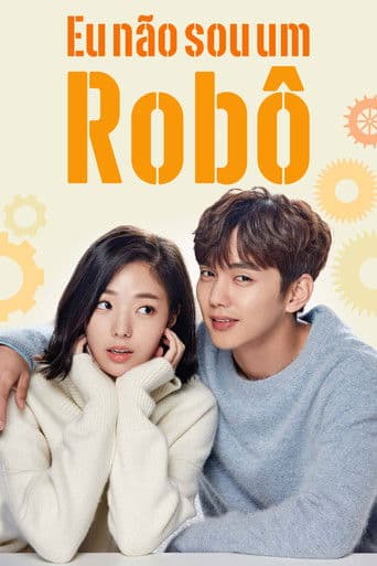 Pôster oficial do dorama Eu Não Sou um Robô em português
