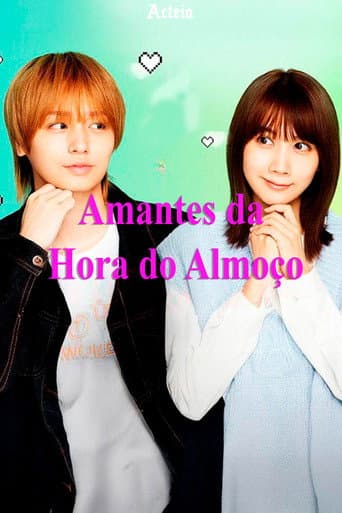 Pôster oficial do dorama Amantes da Hora do Almoço em português