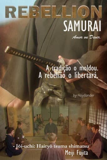 Pôster oficial do dorama Samurai Rebelião: Amor ou Dever em português