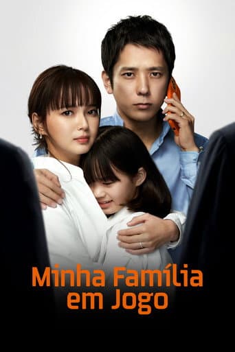 Pôster oficial do dorama Minha Família em Jogo em português