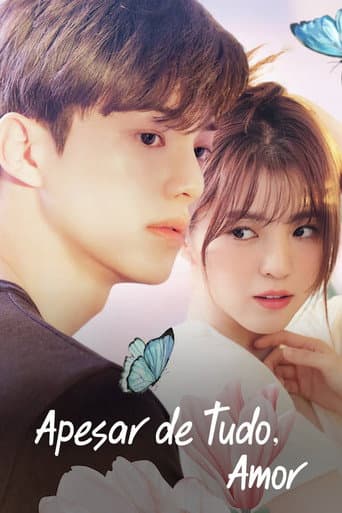 Pôster oficial do dorama Apesar de Tudo, Amor em português